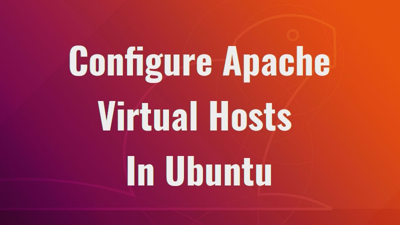 Configure Virtual Host  apache2 In Ubuntu 20.04