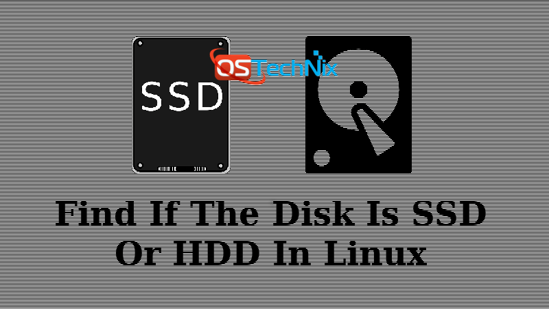How To Find If The Is SSD Or HDD Linux -