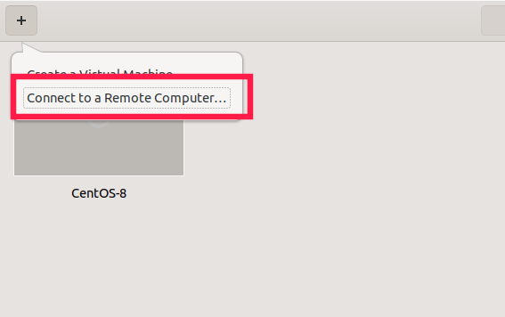 Connect to a remote system with Gnome Boxes