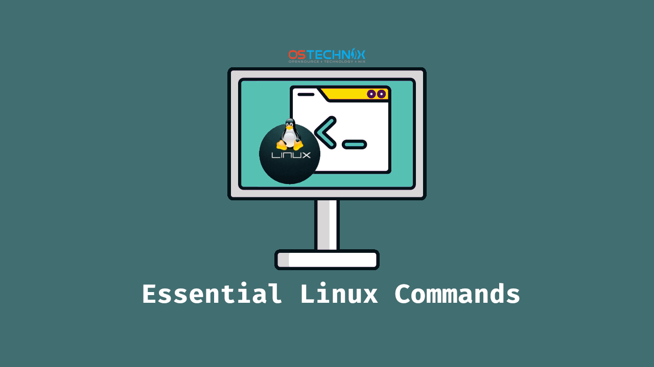 15 Essential Linux Commands For Beginners - OSTechNix