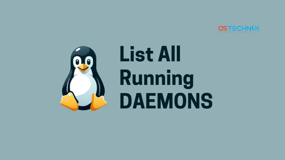 List All Running Daemons in Linux
