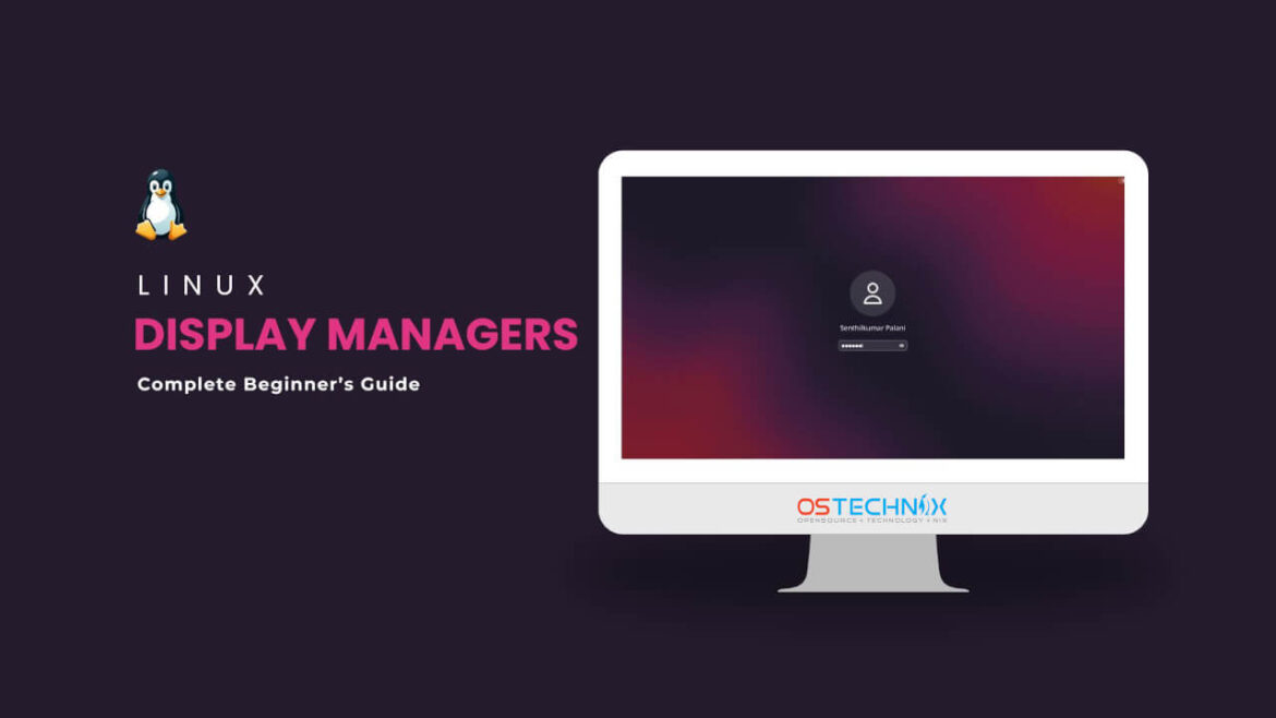 Linux Display Managers