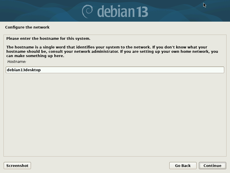 Enter a Hostname for Debian 13 Desktop Enter a Hostname for Debian 13 Desktop