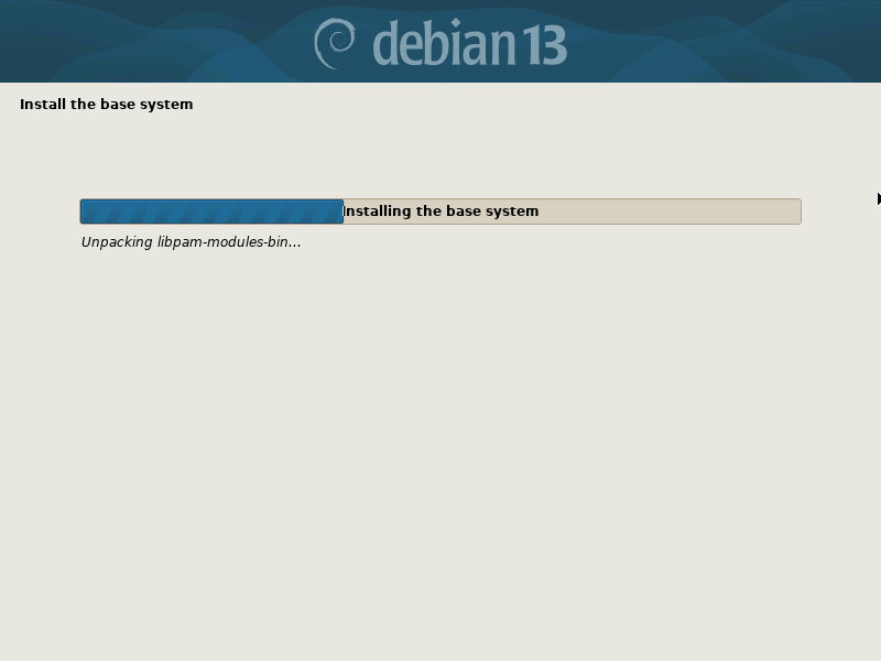 Installing Debian 13 Base System Installing Debian 13 Base System