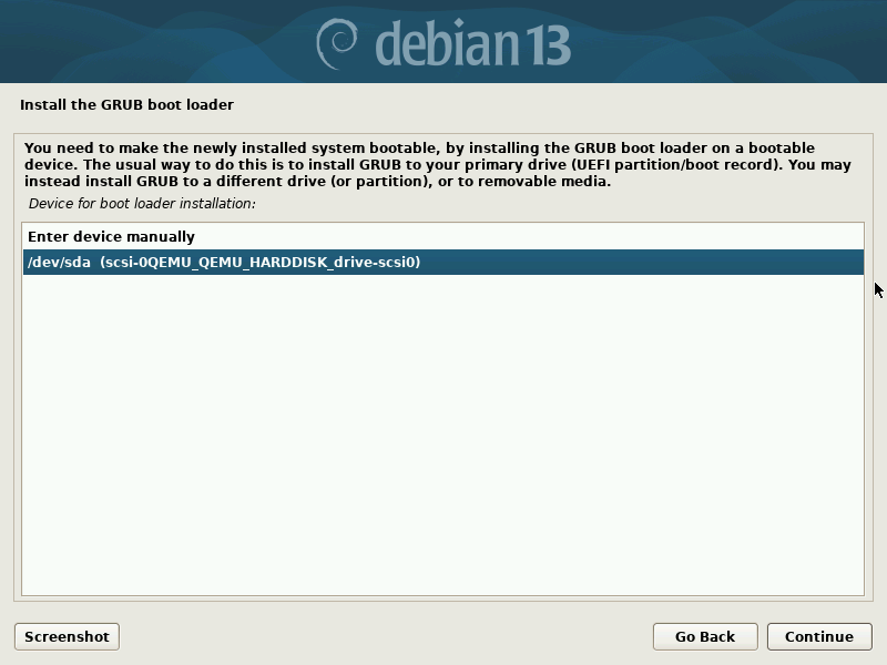 Select the Device for Boot Loader Installation Select the Device for Boot Loader Installation