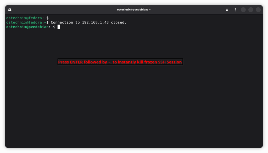 Instantly Kill a Frozen SSH Session with Escape Sequences Instantly Kill a Frozen SSH Session with Escape Sequences