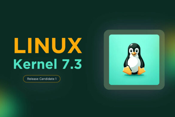 Linux Releases Linux Kernel 7.3 Archives - OSTechNix